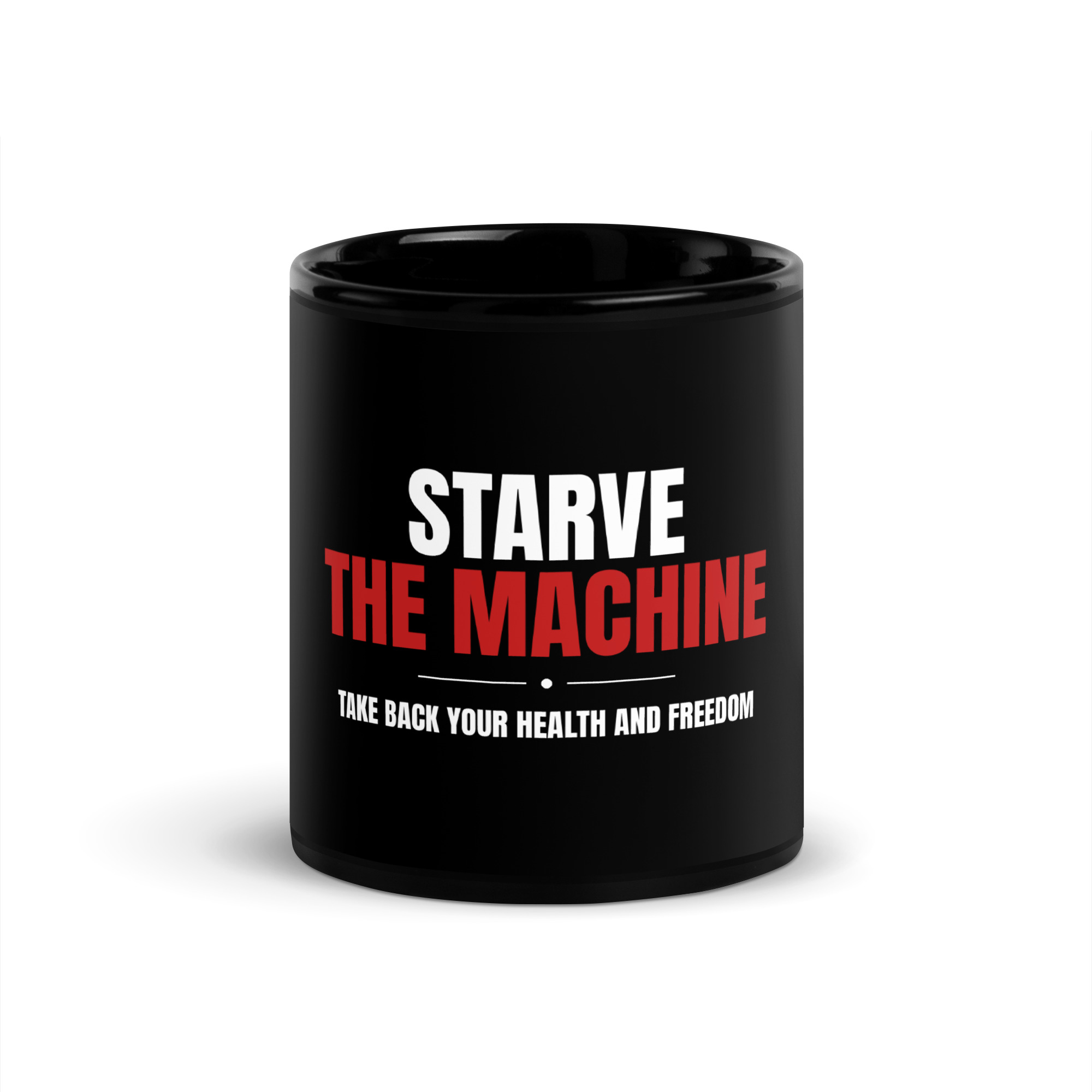 Starve the Machine - Black Glossy Mug - Image 3